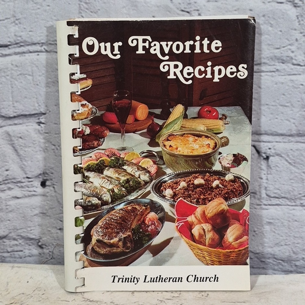 Our Favorite Recipes Trinity Lutheran Church Women 1987 McMinnville Oregon